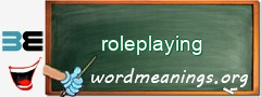 WordMeaning blackboard for roleplaying